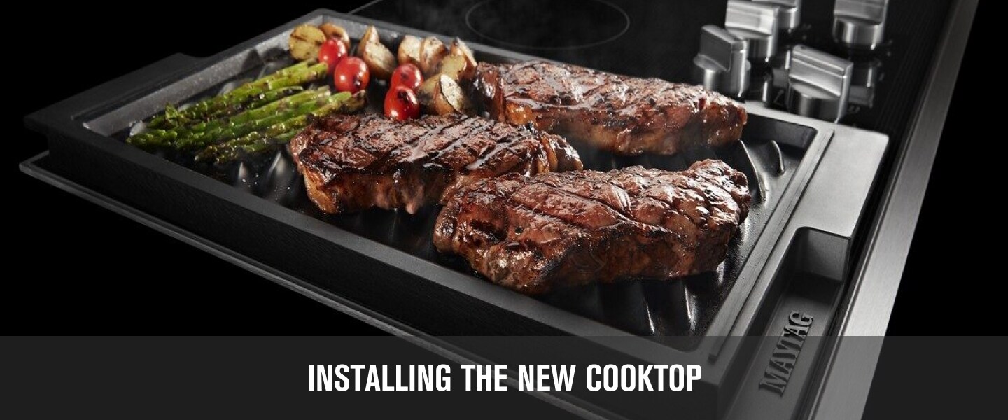 How to Install a Gas, Electric or Induction Cooktop Maytag
