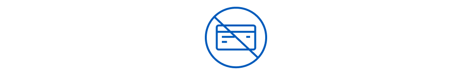 No credit card icon No credit card icon