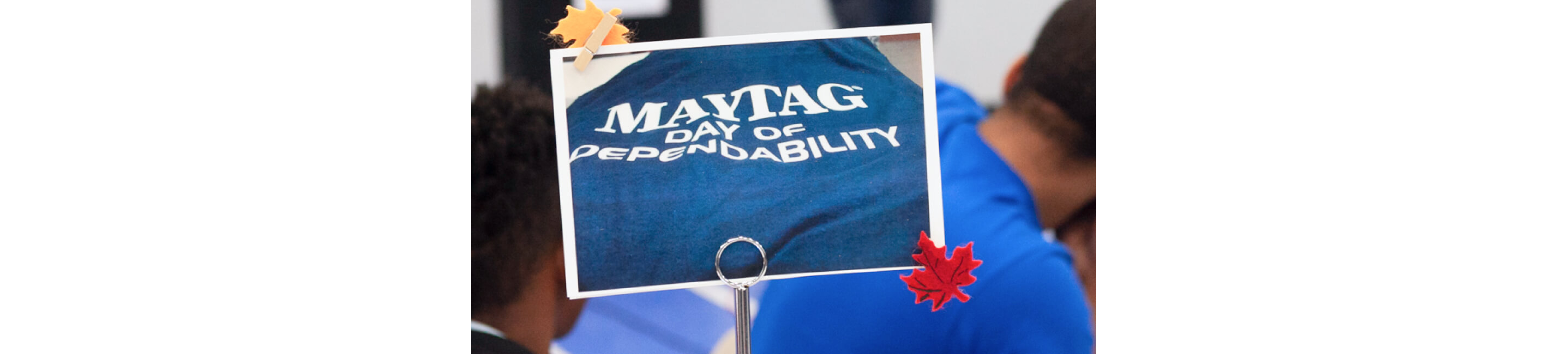 Maytag Day of Dependability centerpiece